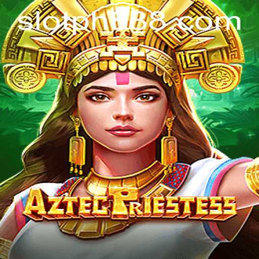 AztecPriestess: A Magical Slot Experience