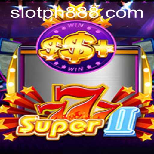 Exploring Super777II: The Ultimate Slot Experience